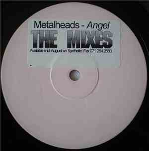 Metalheads - Angel The Mixes
