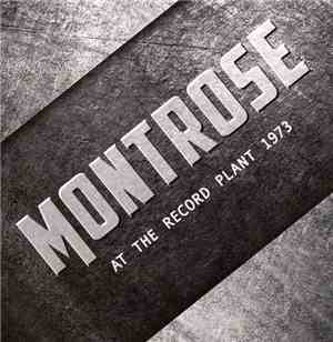 Montrose  - At The Record Plant 1973