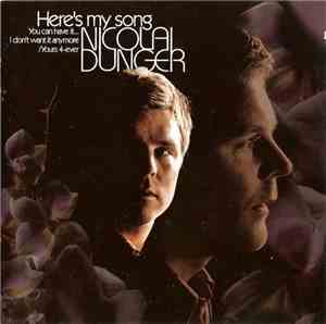 Nicolai Dunger - Here's My Song, You Can Have It...I Don't Want It Anymore, Yours 4-ever