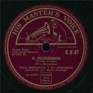 Nilo Menéndez Y Su Orquesta - El Chicharronero / Patica Y Mondonguito
