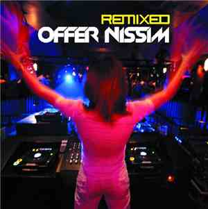 Offer Nissim - Hearbreaking Remixed