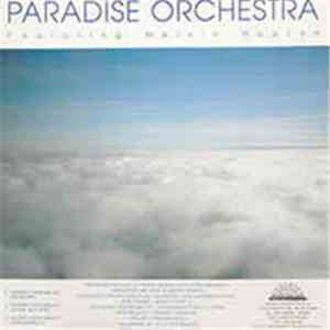 Paradise Orchestra - Satisfy Your Dream