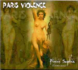 Paris Violence - Pistis Sophia  (Demo '05)
