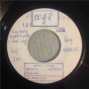 Ray Charles - Somebody Ought To Write A Book About It / Here We Go Again