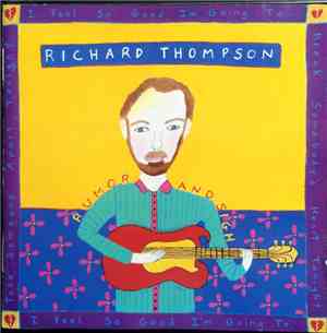 Richard Thompson - Rumor And Sigh