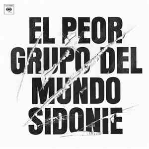 Sidonie - El peor grupo del mundo