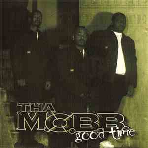 Tha M.O.B.B. - Good Time