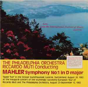 The Philadelphia Orchestra, Riccardo Muti Conducting Mahler - Symphony No. 1 In D Major