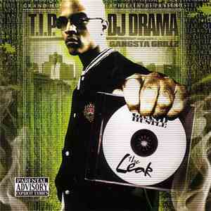T.I.P & DJ Drama - The Leak