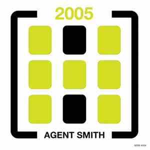 Agent Smith - 2005