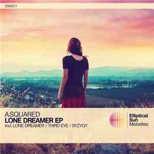 A.Squared - Lone Dreamer EP