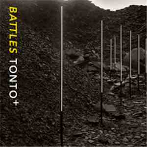Battles - Tonto+
