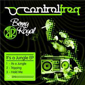 Benny Royal - Its A Jungle EP