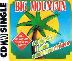 Big Mountain - Reggae Inna Summertime