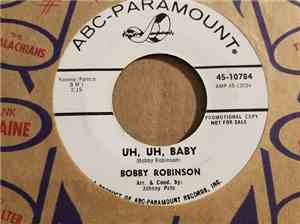 Bobby Robinson - Uh, Uh, Baby