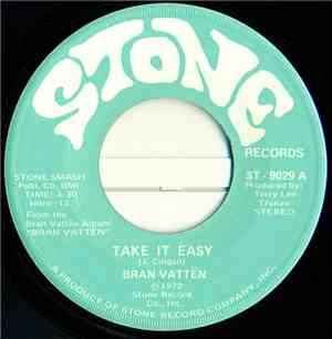 Bran Vatten - Take It Easy / Evil Hearted Woman