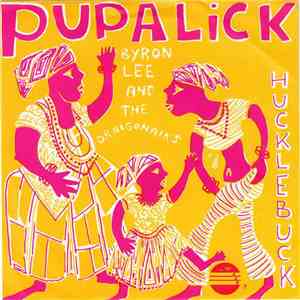 Byron Lee And The Dragonaires - Pupalick
