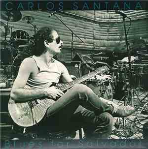 Carlos Santana - Blues For Salvador