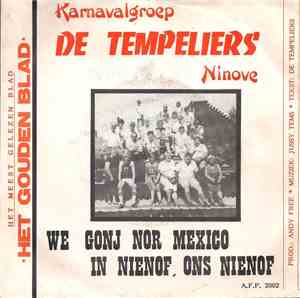 De Tempeliers - We Gonj Nor Mexico / In Nienof, Ons Nienof