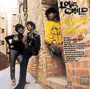 Diana Ross And The Supremes - Love Child