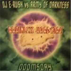 DJ E-Rush vs. Army Of Darkness - Doomsday