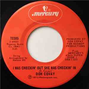 Don Covay - I Was Checkin' Out She Was Checkin' In / Money (That's What I Want)
