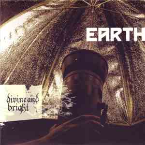 Earth  - Divine And Bright