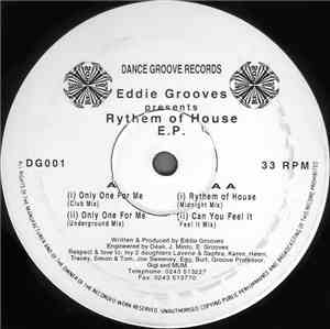 Eddie Grooves - Rythem Of House E.P.