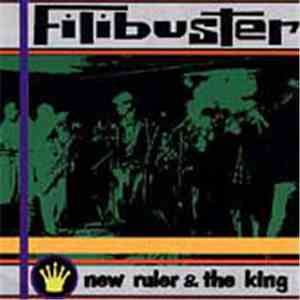 Filibuster  - New Ruler & The King