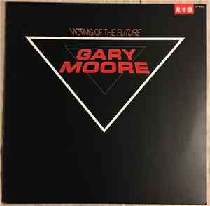 Gary Moore - Victims Of The Future