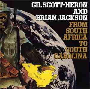 Gil Scott-Heron And Brian Jackson - From South Africa To South Carolina