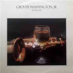 Grover Washington, Jr. - Winelight