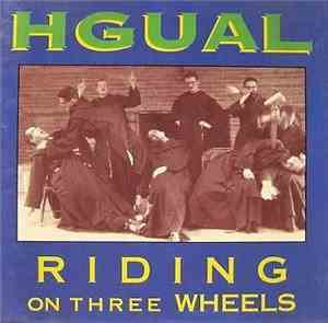 Hgual - Riding On Three Wheels