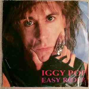 Iggy Pop - Easy Rider / Squarehead