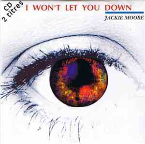 Jackie Moore  - I Won't Let You Down