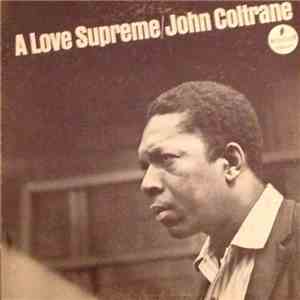 John Coltrane - A Love Supreme