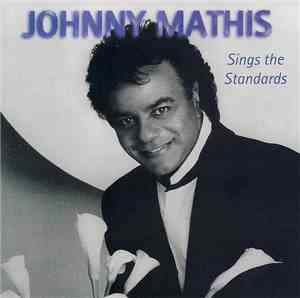 Johnny Mathis - Sings The Standards