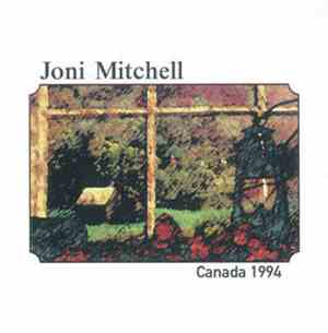 Joni Mitchell - Canada 1994