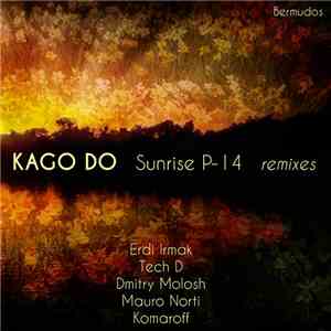 KAGO DO - Sunrise P-14 Remixes