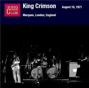 King Crimson - August 10, 1971 - Marquee, London, England