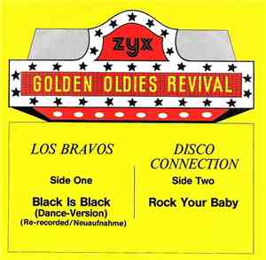Los Bravos / Disco Connection - Black Is Black / Rock Your Baby