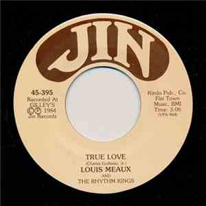 Louis Meaux - True Love / Burning Desire