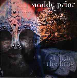 Maddy Prior - Arthur The King