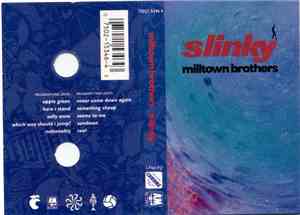 Milltown Brothers - Slinky