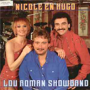 Nicole En Hugo En De Lou Roman Showband - Nicole En Hugo