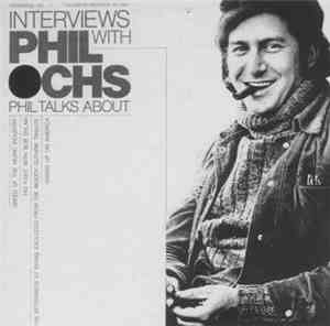 Phil Ochs - Broadside Ballads Vol. 11: Interviews With Phil Ochs