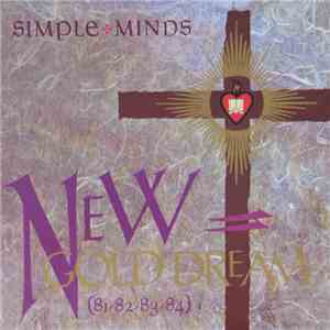 Simple Minds - New Gold Dream (81-82-83-84)
