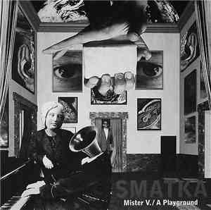 Smatka - Mister V