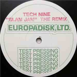 Tech Nine - Slam Jam (The Remix)