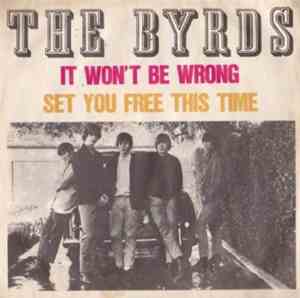 The Byrds - It Won't Be Wrong